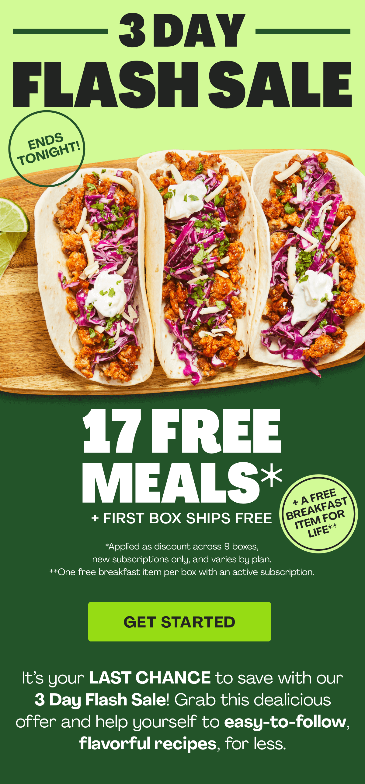 Get 17 FREE MEALS + FIRST BOX SHIPS FREE + FREE BREAKFAST FOR LIFE!