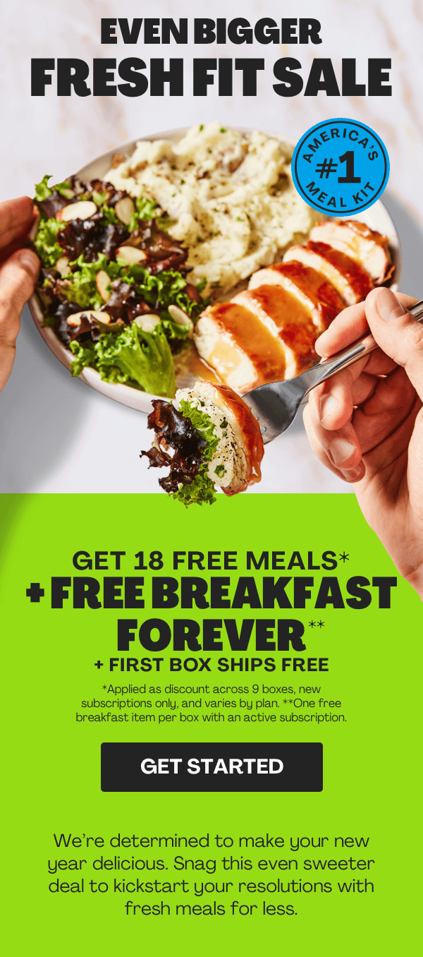 Get 18 FREE MEALS + FIRST BOX SHIPS FREE + FREE BREAKFAST FOR LIFE!