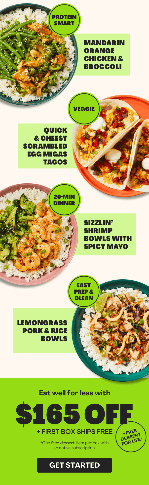 GET $165 OFF + FIRST BOX SHIPS + FREE DESSERT FOR LIFE!