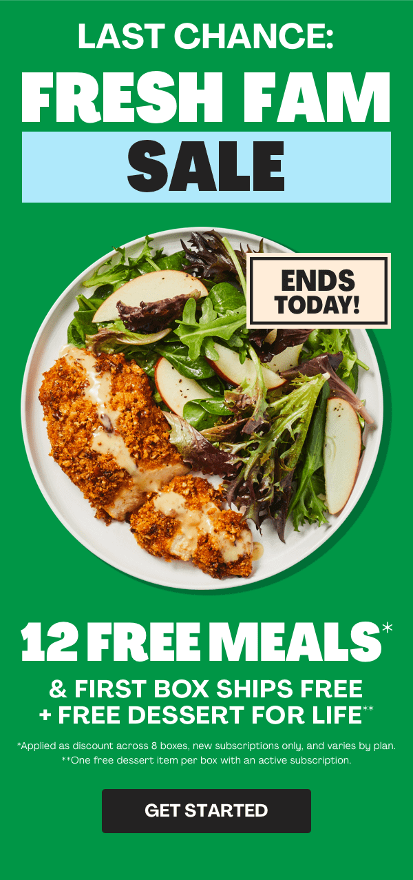 GET 12 FREE MEALS + FIRST BOX SHIPS FREE + FREE DESSERT FOR LIFE!