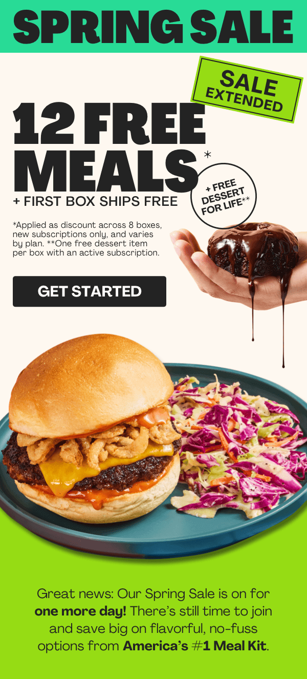 Get 12 FREE MEALS + FIRST BOX SHIPS FREE + FREE DESSERT FOR LIFE