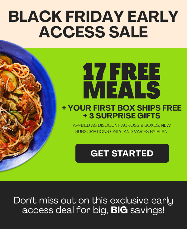 Get 17 FREE MEALS + FIRST BOX SHIPS FREE + 3 SURPRISE GIFTS!