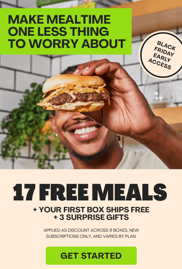 Get 17 FREE MEALS + FIRST BOX SHIPS FREE + 3 SURPRISE GIFTS!