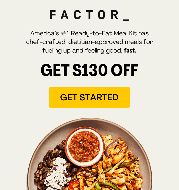 Factor: Get $130 Off