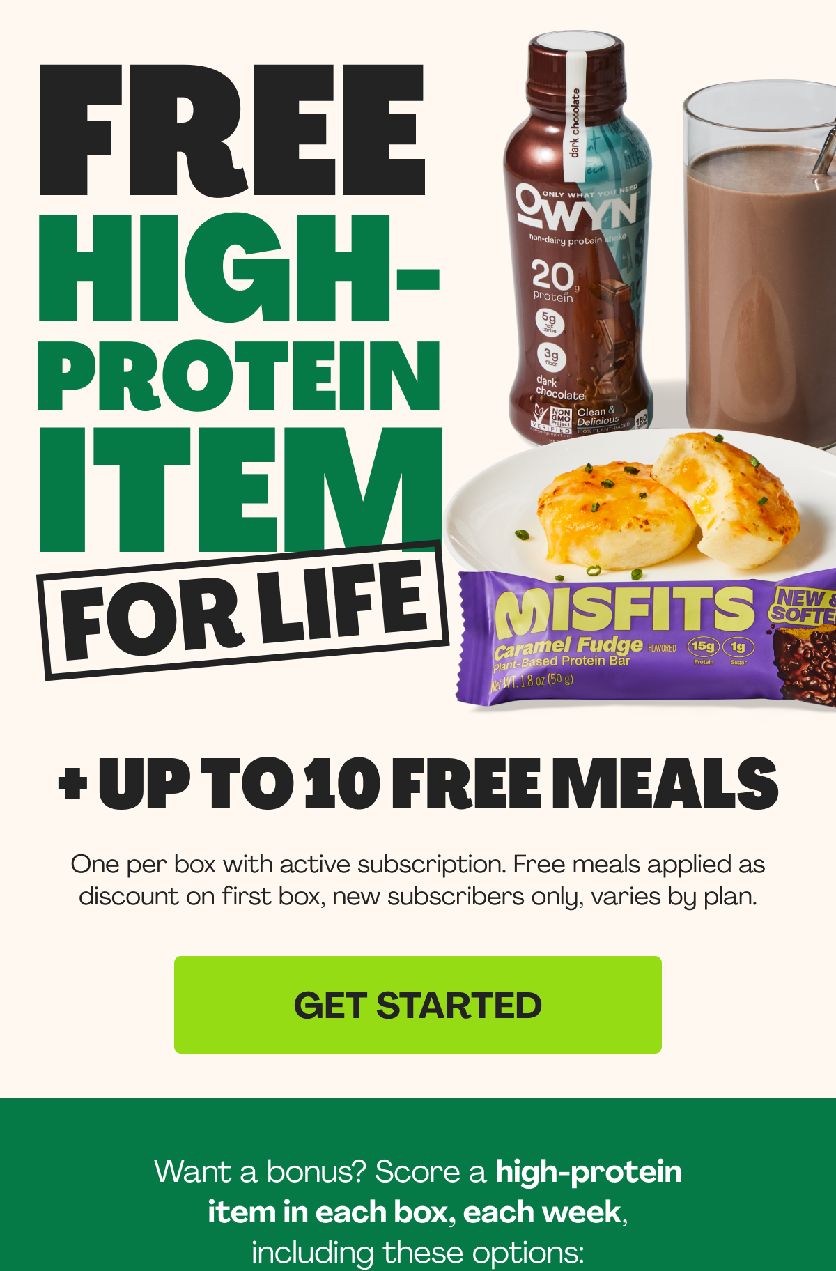 Free high-protein item for LIFE & get up to 10 FREE MEALS!