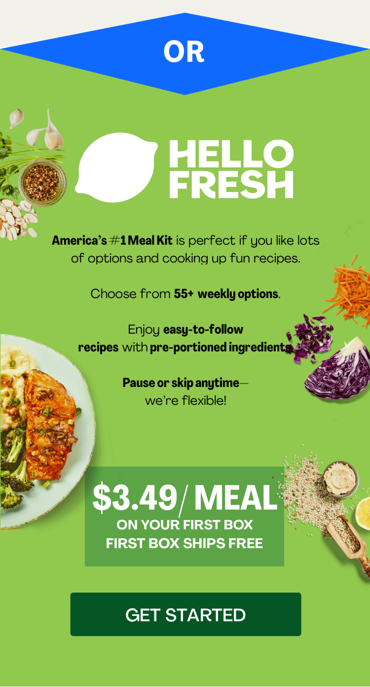 HelloFresh: $3.49/meal on your first box first box ships free